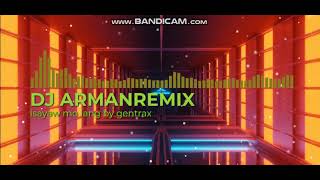 isayaw mo lang x dj gentaxdj armanremixRDMS [upl. by Neelyam]