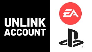 How to Unlink Playstation Account from EA [upl. by Wehtta69]