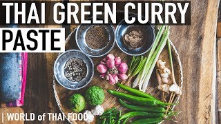 How To Make Thai Green Curry Paste  Gaeng Keow Wan  Authentic Family Recipe 10 [upl. by Sema]