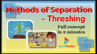 Class 6 Science Separation of Substances  Methods of Separation  Threshing  LearnFatafat [upl. by Stephie]