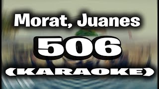 Morat Juanes  506 KARAOKE  INSTRUMENTAL [upl. by Mays218]