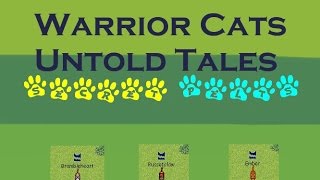 Warrior Cats Untold Tales The Secret Pelts [upl. by Sinnod244]