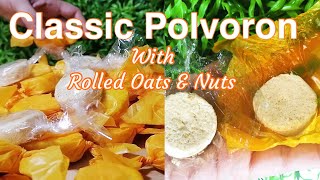 HOW TO MAKE CLASSIC POLVORONPINOY DELICACY [upl. by Ydnac693]