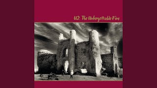 The Unforgettable Fire Remastered 2009 [upl. by Estren]