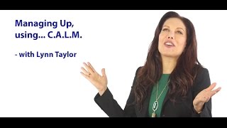 How to Manage Up and use CALM [upl. by Cleveland433]