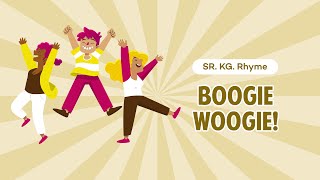 Sr KG Animated Rhyme Boogie woogie  Macmillan Education India [upl. by Consalve22]