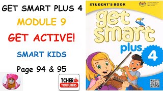 GET SMART PLUS 4 MODULE 9 GET ACTIVE Smart Kids  Its Sports Day  ExerciseampAnswer  Page 94amp95 [upl. by Granoff]