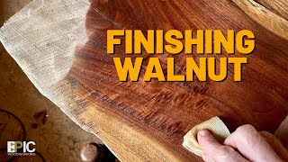 Finishing Walnut [upl. by Aicatsanna678]