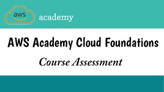 Course Assessment 2  AWS Academy Cloud Foundations  Aws Academy  AWS  Cloud Foundation Badge [upl. by Payne753]