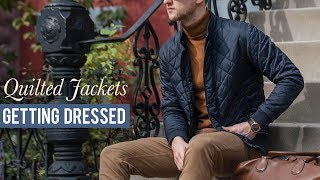 How to Style a Quilted Jacket  Men’s Fashion  Getting Dressed Step by Step 21 [upl. by Aubine]