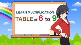 Learn Multiplication  Table of 6 to 9 [upl. by Cointon]