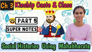 Chapter 3 Kinship Caste And Class Part 5 I SOCIAL HISTORIES USING THE MAHABHARATA Class 12 History [upl. by Seidule10]