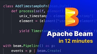 Apache Beam Explained in 12 Minutes [upl. by Mylo]