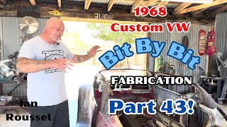 Part 43 1968 VW Radical Custom Ian Roussel Shows The Tedious Side Of Car Customization🤓 FABRICATION [upl. by Kinchen378]