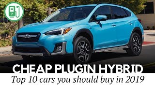 10 Cheapest PlugIn Hybrid Cars to Buy in 2019 Battery Range and Pricing [upl. by Annayrb62]