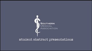 Ria Cabanero Southern Medical Association Annual Scientific Assembly 2022 Abstract Presentation [upl. by Aniretac]