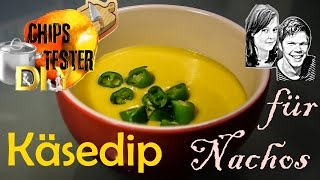 Käsedip für Nachos selber machen  Chipstester DIY 1 [upl. by Esereht]