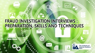 Fraud Investigation Interviews  Preparation Skills and Techniques [upl. by Ahcsatan]