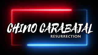 Chino Carabajal  Resurrection Agosto 2020 [upl. by Ailen]