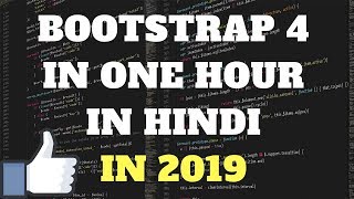 Bootstrap 4 in One Video in HINDI 2019 [upl. by Pinzler744]