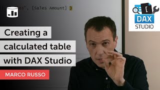 Creating a calculated table with DAX Studio [upl. by Cooper734]