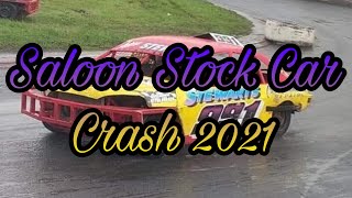 Saloon Stock Car Crash 2021 [upl. by Annawd]