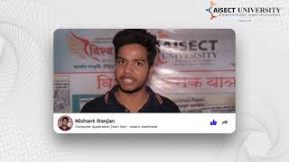 Nishant Ranjan Student Aisect University Jharkhand [upl. by Schafer]