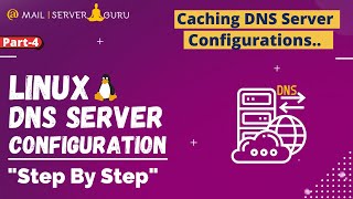 Caching DNS Server Configuration  Linux DNS Server  Part4 [upl. by Bork]