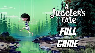 A Jugglers Tale  Full Game Gameplay Walkthrough No Commentary PS5 [upl. by Esinej]