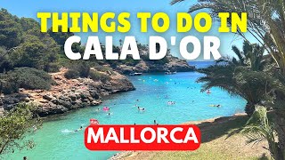 Things to Do in Cala dOr Mallorca Majorca Spain [upl. by Einatsed101]