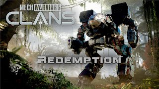 Redemption  Mission 18  MechWarrior 5 Clans [upl. by Yevrah953]