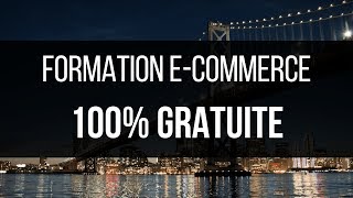 FORMATION ECOMMERCE SHOPIFY 100 GRATUITE [upl. by Snilloc383]