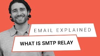 Email Marketing Tips What is an SMTP Relay [upl. by Aerua]