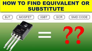 233 How to find Equivalent or Substitute of MOSFET Alternate Replacement of MOSFET IGBT [upl. by Nodnahs]