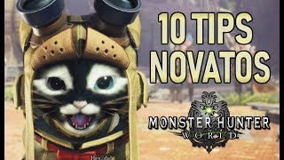 10 TIPS para NOVATOS  Monster Hunter World Gameplay Español [upl. by Anitnelav]