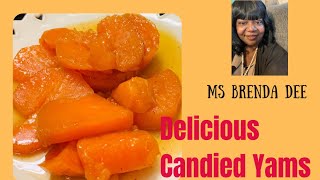 How To Make Delicious Candied Yams [upl. by Lorollas]