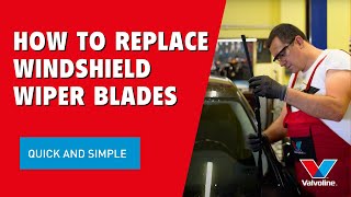 How to Change Wiper Blades  Step by Step Car Maintenance Guide  VALVOLINE [upl. by Robertson]