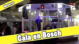 Cala n Bosch Menorca Spain Evening and nightlife [upl. by Wareing]