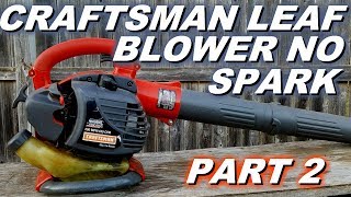 Craftsman leaf blower no spark Replace coil [upl. by Refinney]