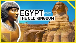 The Origins Ancient Egypt OLD KINGDOM  FULL DOCUMENTARY  Egypt Through The Ages S01E01 [upl. by Ettevets]