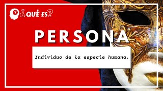 Qué es Persona Significado definición y Etimología de Persona [upl. by Enahpets663]