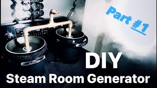 DIY  How to build a STEAM ROOM GENERATOR  Part 1 [upl. by Noramac]