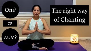 How to Chant OmAum Mantra Chanting [upl. by Elwin]