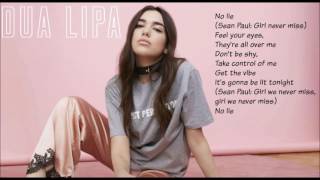 Sean Paul ft Dua Lipa  No Lie Lyrics [upl. by Nirad]