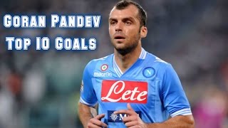 Goran Pandev  Top 10 Goals ever HD [upl. by Ljoka]