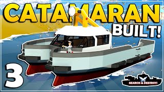 CARGO CATAMARAN BUILT  Stormworks Search And Destroy Mode  Part 3 [upl. by Anovad]