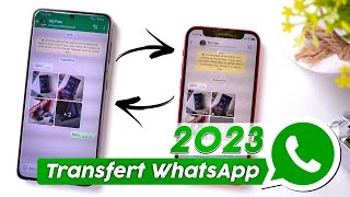 Transférer données Whatsapp Android vers iPhone SANS réinitialisation en 2023 [upl. by Horwitz118]