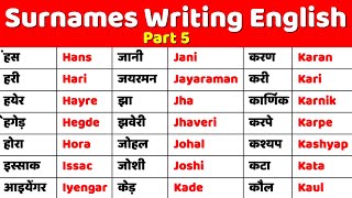 Surnames writing in English  Explained in Hindi  Part 5 [upl. by Duff54]