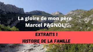 Marcel Pagnol  quotLa gloire de mon pèrequot Extrait 1 [upl. by Ardnic]