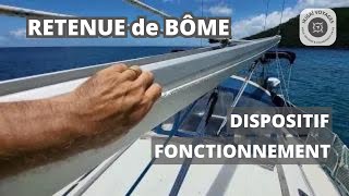 Retenue de bôme  Dispositif amp Fonctionnement [upl. by Letizia]